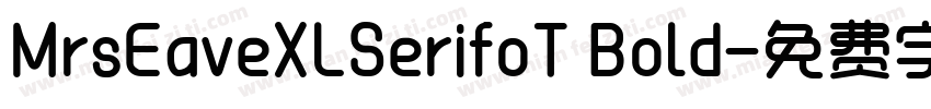 MrsEaveXLSerifoT Bold字体转换